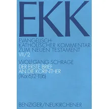 Patmos-Verlag Evangelisch-Katholischer Kommentar zum Neuen Testament, EKK, Bd.7/2, Der erste Brief an die Korinther: EKK VII/2, 1. Kor 6,12-11,16