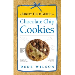A Baker's Field Guide to Chocolate Chip Cookies als eBook Download von Dede Wilson