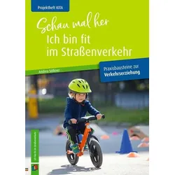 Schau mal her, ich bin fit im Straßenverkehr