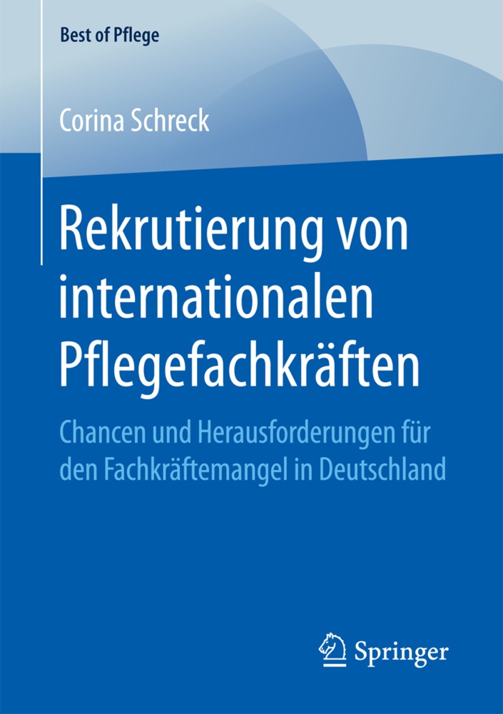 Rekrutierung Von Internationalen Pflegefachkräften - Corina Schreck  Kartoniert (TB)