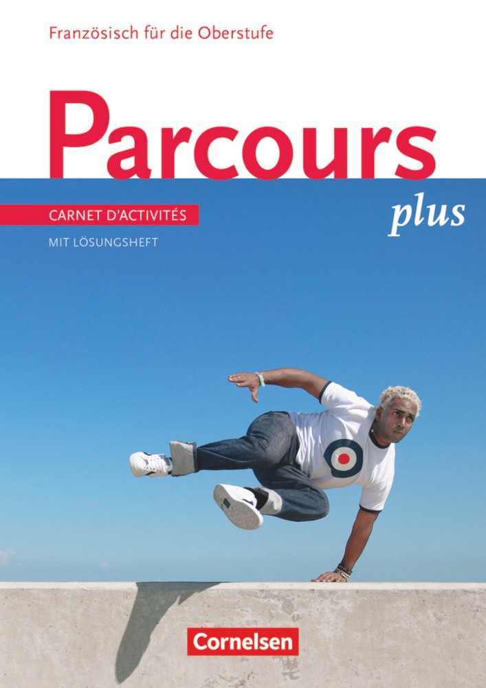 Parcours Plus -  Französisch Für Die Oberstufe / Parcours Plus - Französisch Für Die Oberstufe - Französisch Für Die Oberstufe - Ausgabe 2009 - Christ