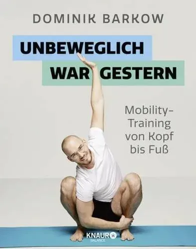 Preisvergleich Produktbild Unbeweglich war gestern