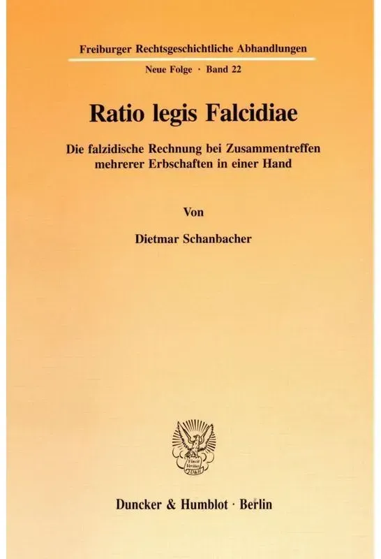Ratio Legis Falcidiae. - Dietmar Schanbacher, Kartoniert (TB)
