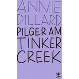 Matthes & Seitz Pilger am Tinker Creek