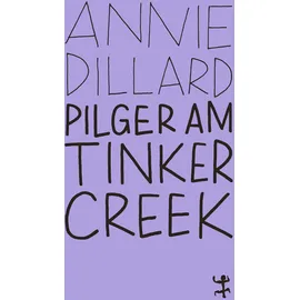 Matthes & Seitz Pilger am Tinker Creek