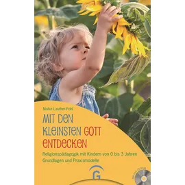 Guetersloher Verlagshaus Mit den Kleinsten Gott entdecken