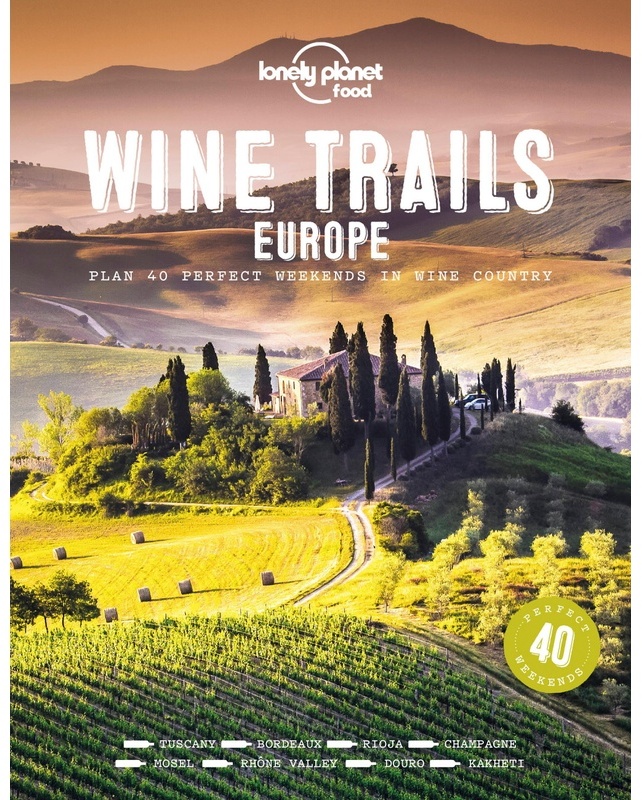 Wine Trails - Europe, Gebunden