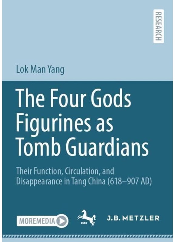 The Four Gods Figurines As Tomb Guardians - Lok Man Yang, Kartoniert (TB)
