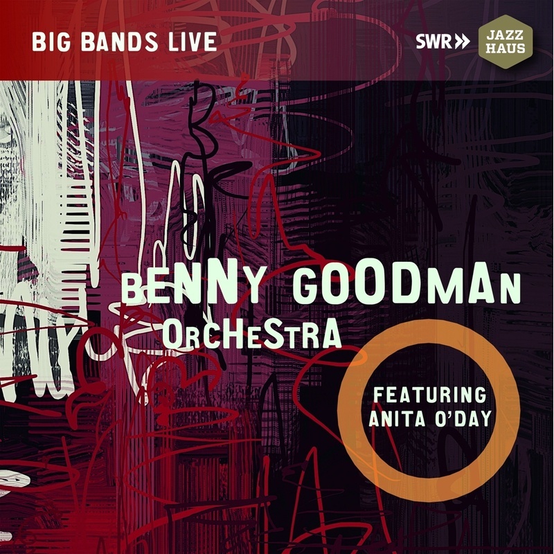 Benny Goodman Orchestra Feat. Anita O'Day - Benny Goodman Orchestra  Anita O'Day. (CD)