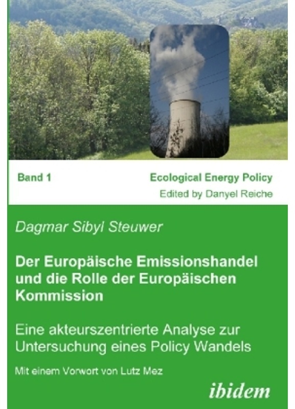 Der Europäische Emissionshandel Und Die Rolle Der Europäischen Kommission - Dagmar S. Steuwer  Kartoniert (TB)