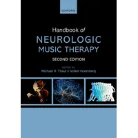 Oxford University Press Handbook of Neurologic Music Therapy