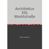 Epubli Architektur XXL Marktstrasse, Schulbücher von Oliver Schwarzer