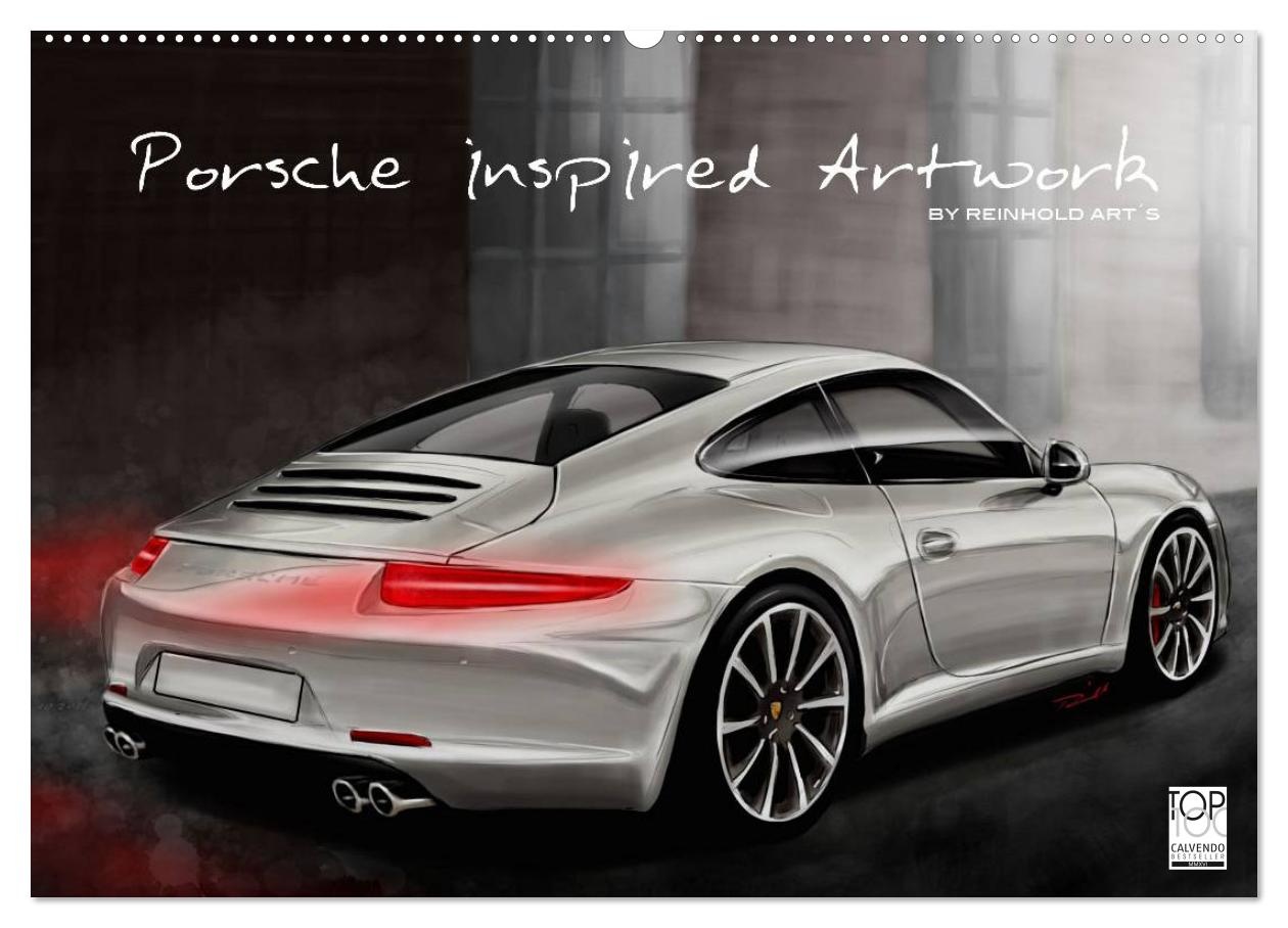 Porsche inspired Artwork by Reinhold Art ́s (CALVENDO Wandkalender 2024) - A4