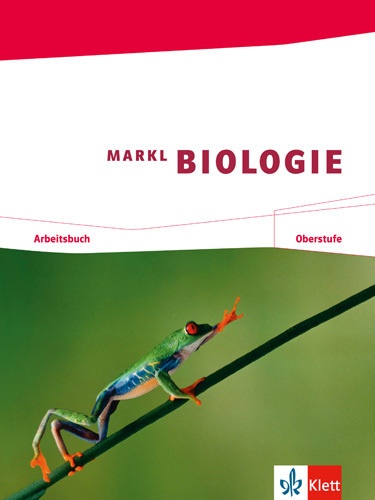 Markl Biologie Oberstufe. Bundesausgabe Ab 2010 / Markl Biologie Oberstufe  Kartoniert (TB)