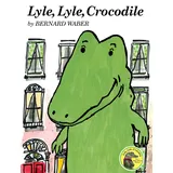 Clarion Lyle, Lyle, Crocodile: (Lyle the Crocodile