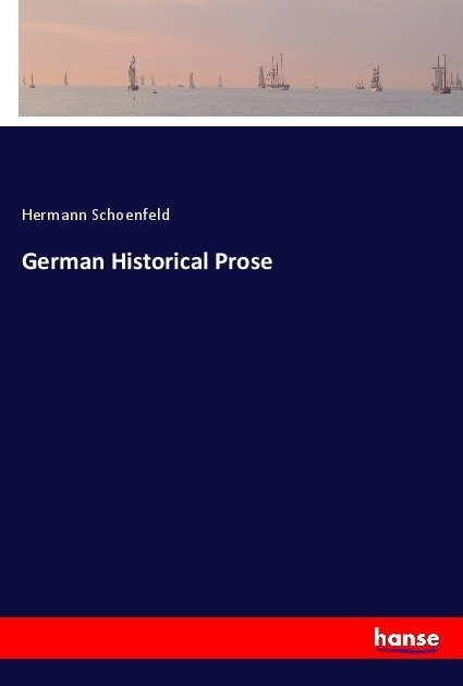 German Historical Prose - Hermann Schoenfeld  Kartoniert (TB)