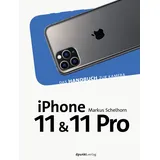 dpunkt.verlag iPhone 11 und iPhone 11 Pro: Das Handbuch zur Kamera (dpunkt.kamerabuch)