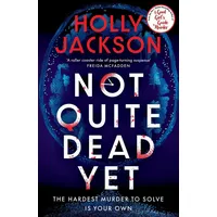 Penguin Books Ltd (UK) Not Quite Dead Yet