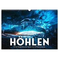 Calvendo Höhlen - Eine Abenteuerreise ins Unbekannte. (Wandkalender 2026