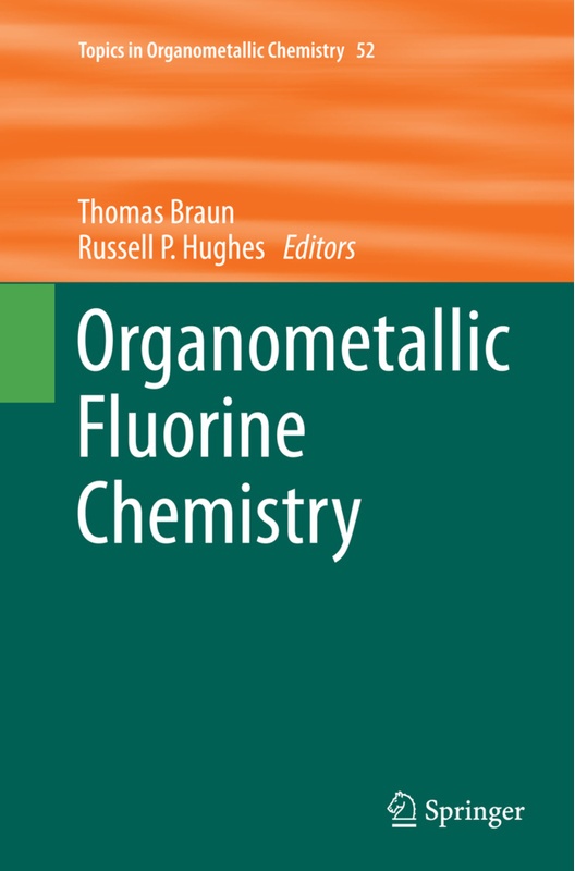 Organometallic Fluorine Chemistry, Kartoniert (TB)