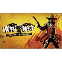 Weird West: Definitive Edition