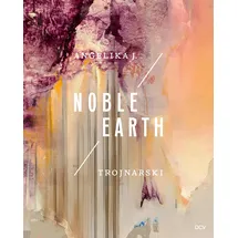 DCV Angelika J. Trojnarski – Noble Earth