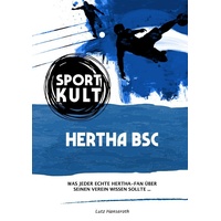Hertha Bsc - Fußballkult - Lutz Hanseroth  Kartoniert (TB)