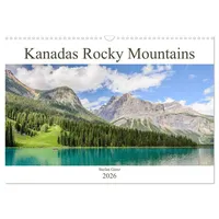Calvendo Kanadas Rocky Mountains (Wandkalender 2026 DIN A3 quer),