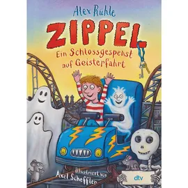 dtv Zippel – Ein Schlossgespenst auf Geisterfahrt