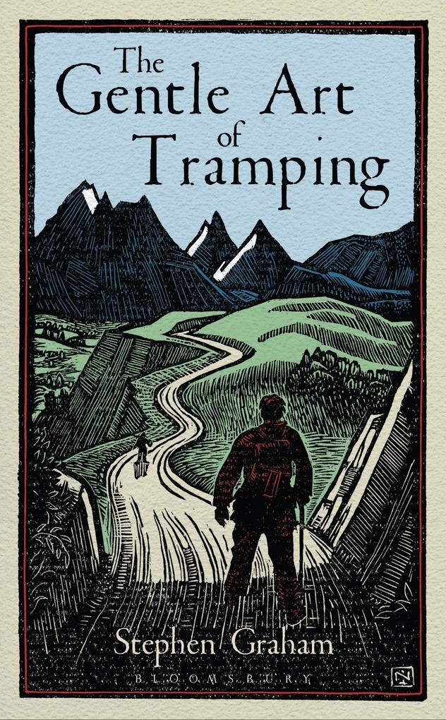 The Gentle Art of Tramping: eBook von Stephen Graham