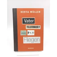 Carl Hanser Verlag Vater telefoniert mit den Fliegen