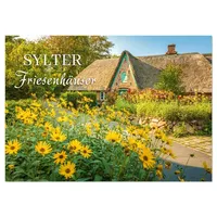 Calvendo Sylter Friesenhäuser (Tischkalender 2026 DIN A5 quer), CALVENDO