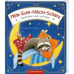 COPPENRATH 64620 Mein Gute-Nacht-Schatz - Geschichten, Lieder und Verse