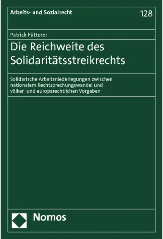 Die Reichweite Des Solidaritätsstreikrechts - Patrick Fütterer  Kartoniert (TB)