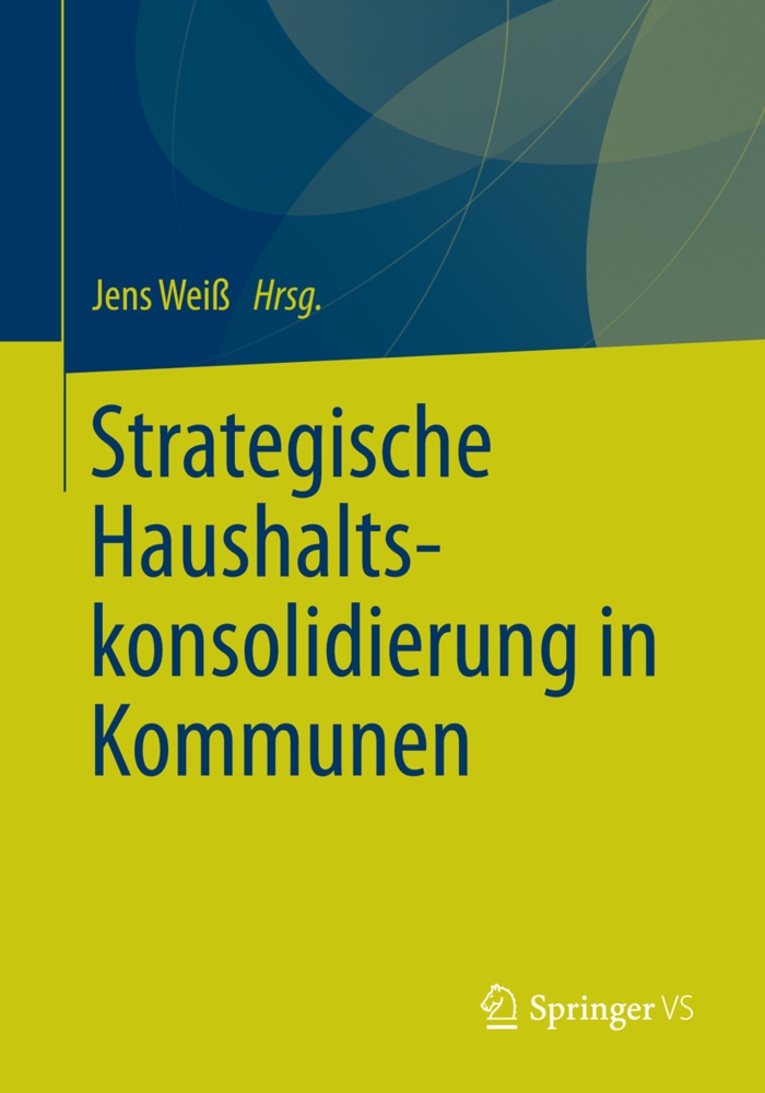 Strategische Haushaltskonsolidierung In Kommunen  Kartoniert (TB)