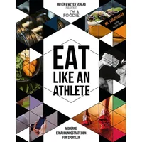 Meyer & Meyer Eat like an Athlete