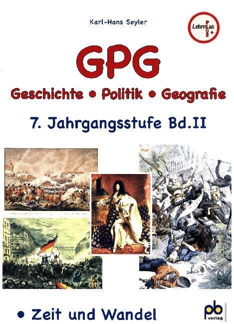 Gpg (Geschichte/Politik/Geografie) / Gpg (Geschichte/Politik/Geografie)  7. Jahrgangsstufe.Bd.2 - Karl-Hans Seyler  Kartoniert (TB)