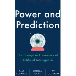 Power and Prediction, Fachbücher von Ajay Agrawal