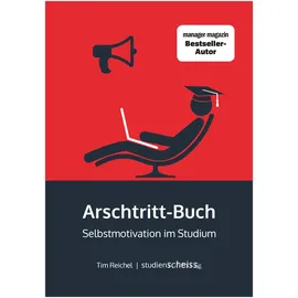 Studienscheiss Arschtritt-Buch