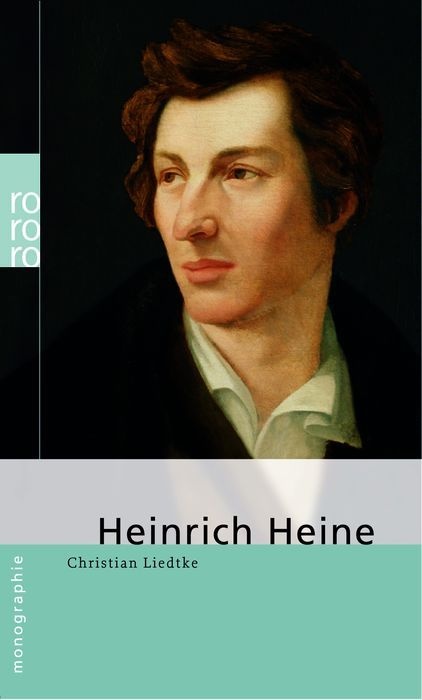 Heinrich Heine - Christian Liedtke  Taschenbuch