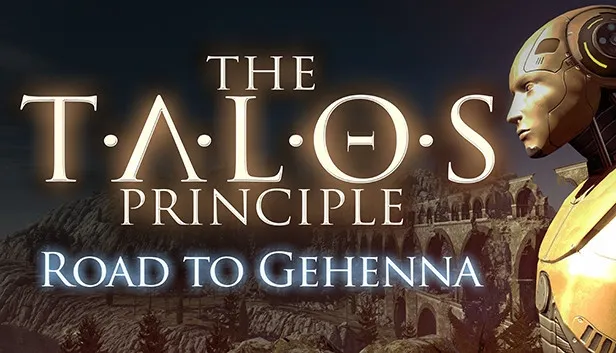 The Talos Principle: Road to Gehenna