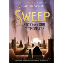 Harry N. Abrams Sweep: The Story of a Girl and Her Monster