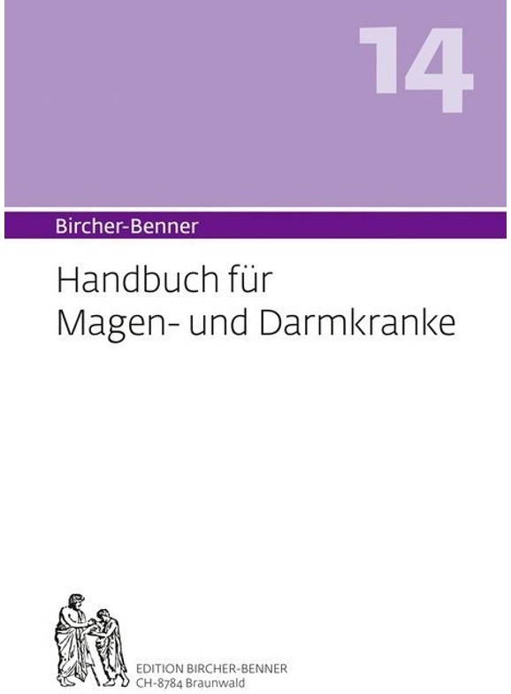 Bircher-Benner (Hand)Buch Nr.14 Für Magen- Und Darmkranke Mit Rezeptteil Und Ausgearbeiteter Kurplan Aus Einem Ärztlichen Zentrum Modernster Heilkunst