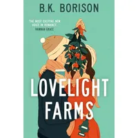 Pan Macmillan Lovelight Farms: Taschenbuch von B. K. Borison