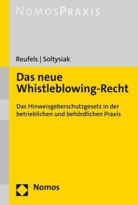 Das Neue Whistleblowing-Recht - Martin J. Reufels  Laura Soltysiak  Kartoniert (TB)