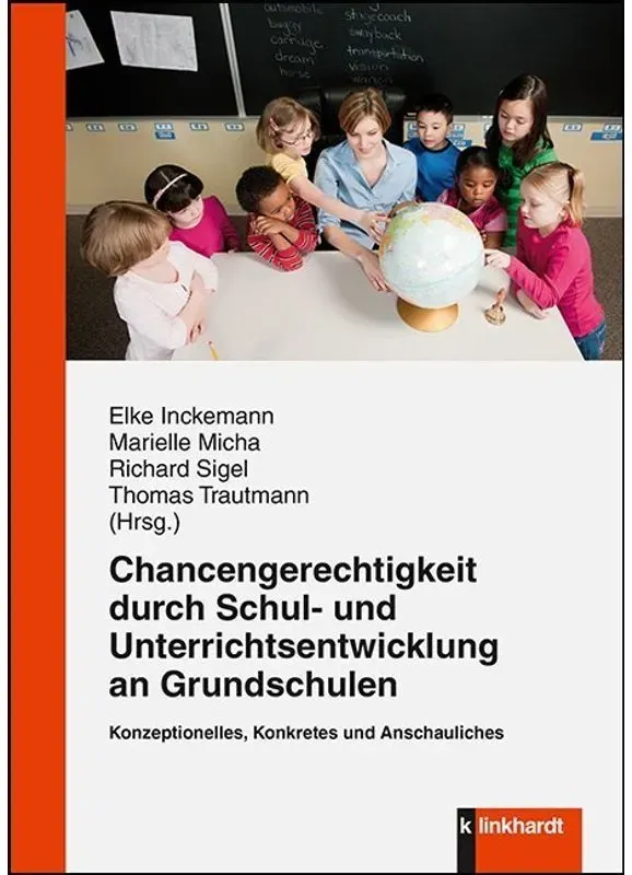 Chancengerechtigkeit Durch Schul- Und Unterrichtsentwicklung An Grundschulen, Kartoniert (TB)