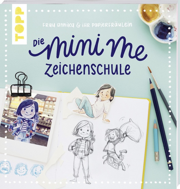 Frau Annika Und Ihr Papierfräulein: Die Mini Me Zeichenschule - Frau Annika  Taschenbuch