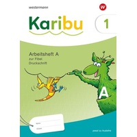 Westermann Schulbuchverlag Karibu. Arbeitsheft 1 (A) Druckschrift zur Fibel