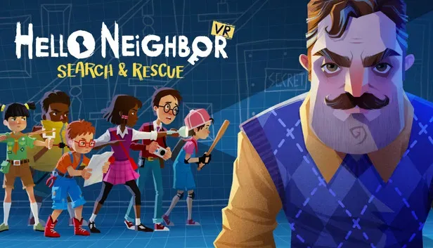 Hello Neighbor VR: Search and Rescue