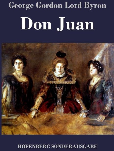 Don Juan: Buch von George Gordon Lord Byron/ George G. N. Lord Byron